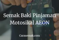 Semak Baki Pinjaman Motosikal AEON