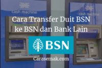 Cara Transfer Duit BSN