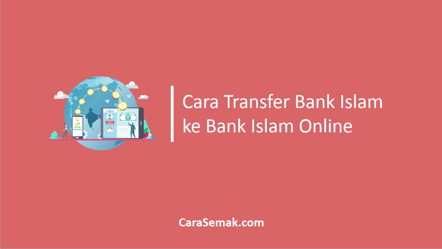 Cara Transfer Bank Islam ke Bank Islam Online