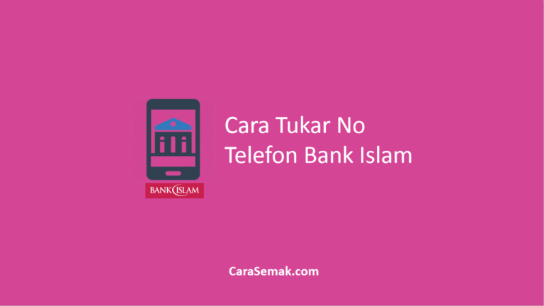 √ Cara Mudah Tukar No Telefon Bank Islam Online
