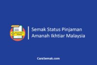 Semak Status Pinjaman Amanah Ikhtiar Malaysia