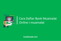 Cara Daftar Bank Muamalat Online