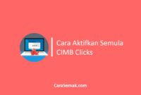 Cara Aktifkan Semula CIMB Clicks