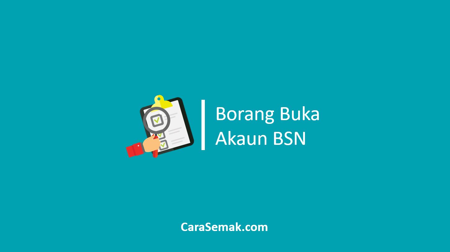 Borang Buka Akaun BSN