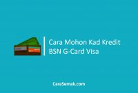Cara Mohon Kad Kredit BSN G-Card Visa