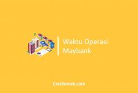 Waktu Operasi Maybank