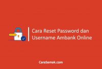 Cara Reset Password dan Username Ambank Online