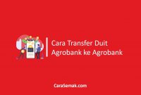 Cara Transfer Duuit Agrobank ke Agrobank