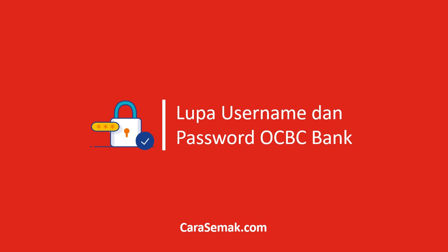 Lupa Username dan Password OCBC Bank