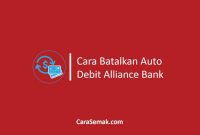 Cara Batalkan Auto Debit Alliance Bank