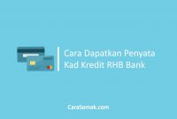 Cara Dapatkan Penyata Kad Kredit RHB Bank